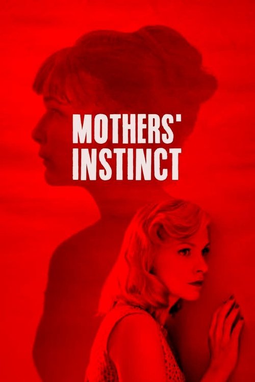 Mothers' Instinct постер
