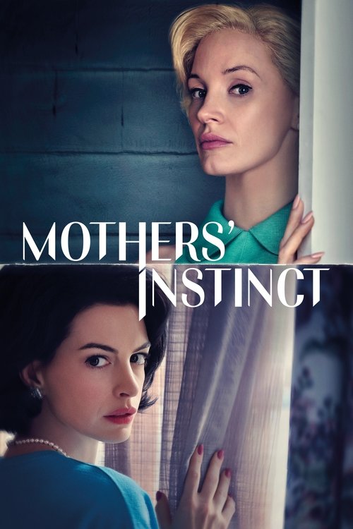 Mothers' Instinct постер