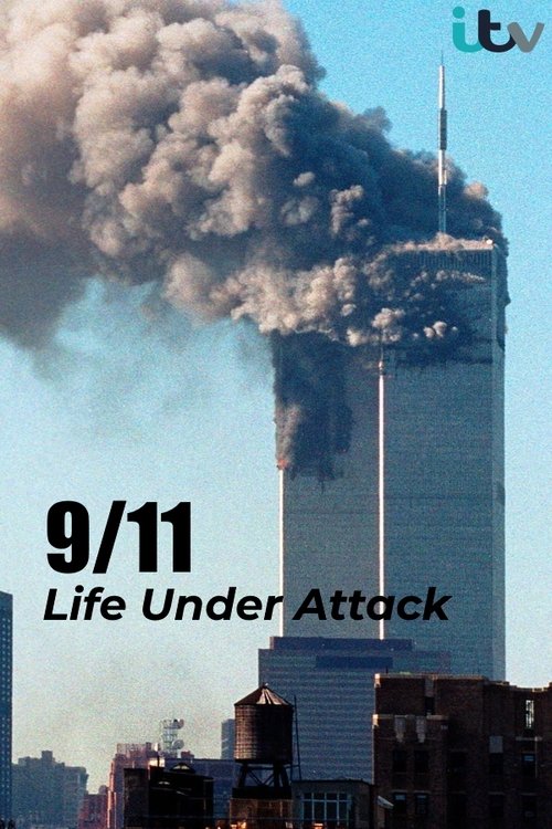 9/11: Life Under Attack постер