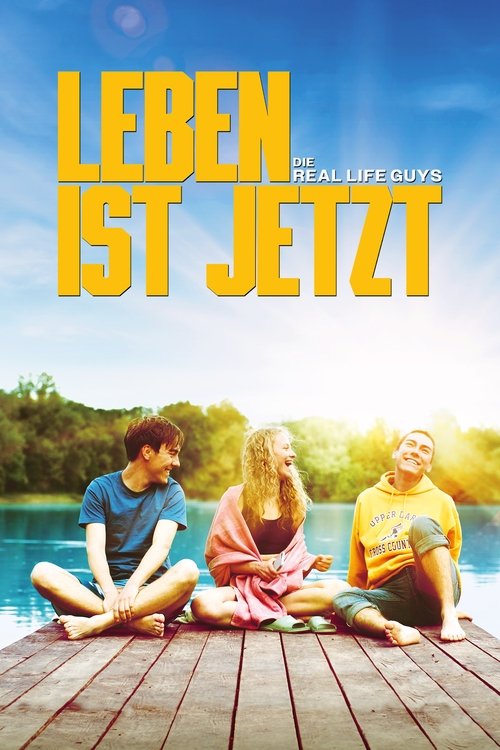 Leben ist jetzt - Die Real Life Guys постер