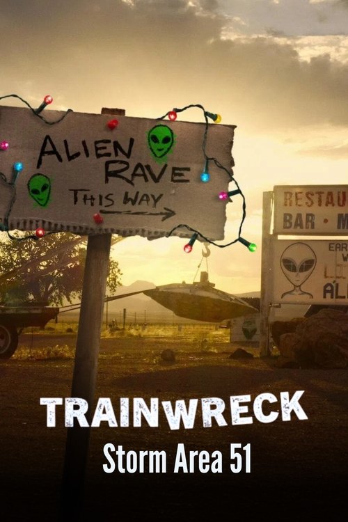 Trainwreck: Storm Area 51 постер