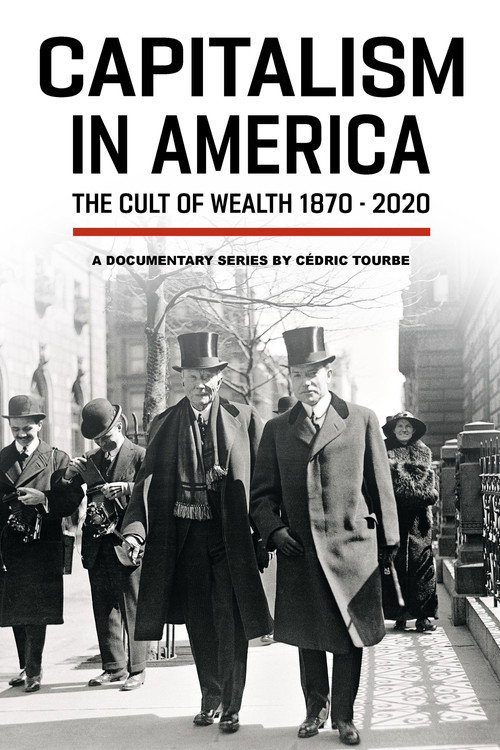Capitalism in America: The Cult of Wealth постер