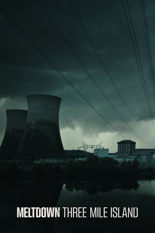 Meltdown: Three Mile Island постер