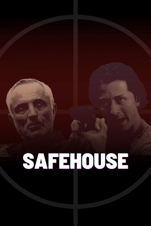 Safehouse постер