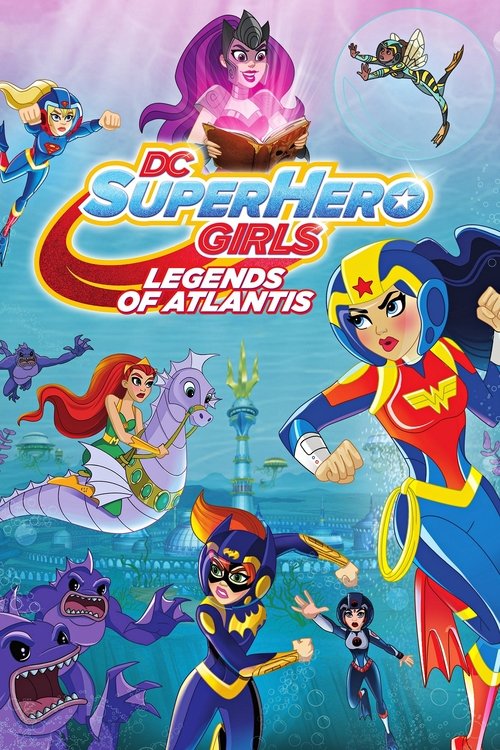 DC Super Hero Girls: Legends of Atlantis постер