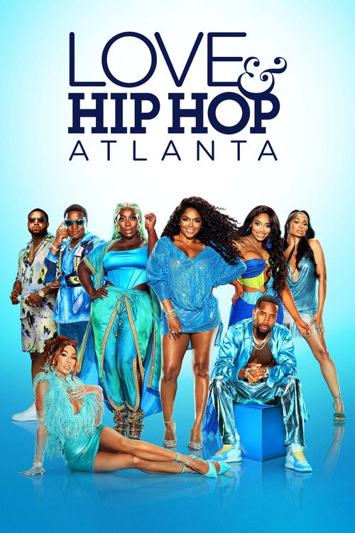 Love & Hip Hop Atlanta постер