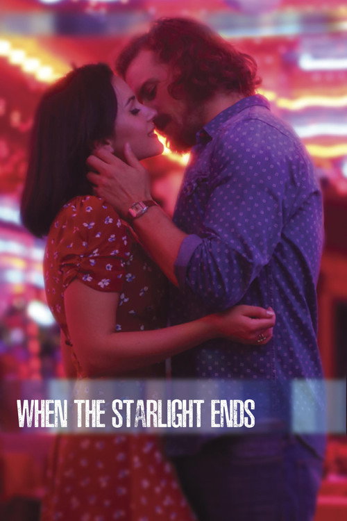 When the Starlight Ends постер