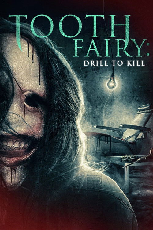 Tooth Fairy: Drill to Kill постер