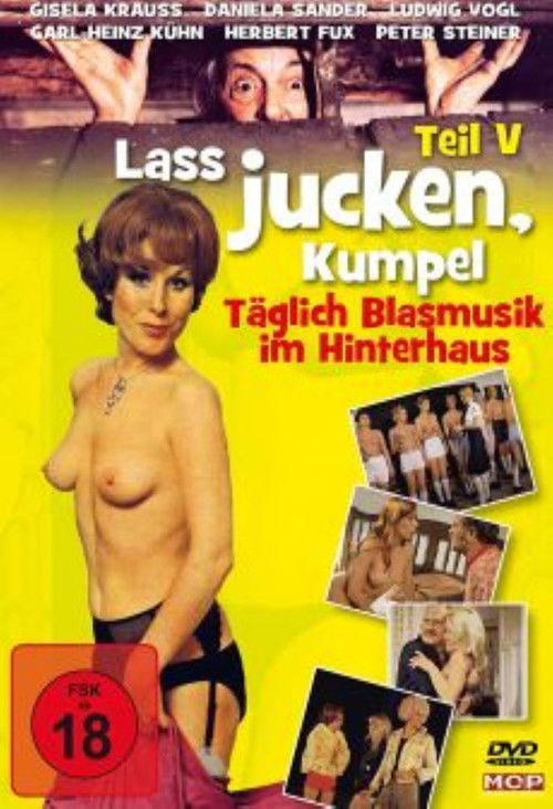 Laß jucken, Kumpel 5. Teil: Der Kumpel läßt das Jucken nicht постер