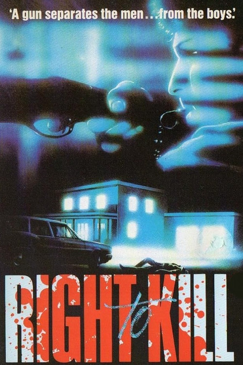 Right to Kill? постер