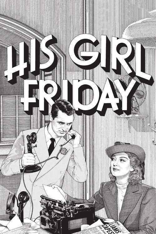 His Girl Friday постер