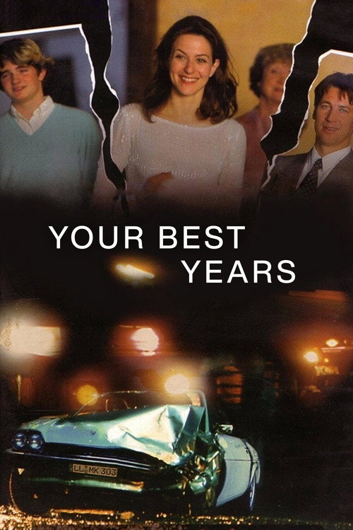 Your Best Years постер