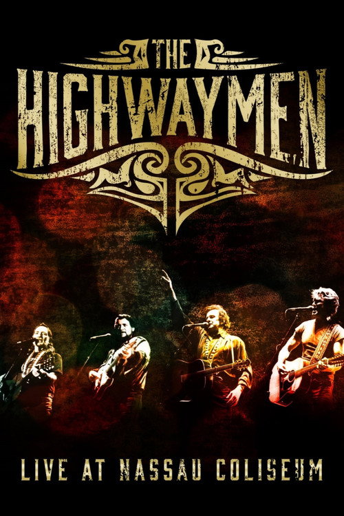 The Highwaymen: Live at Nassau Coliseum постер