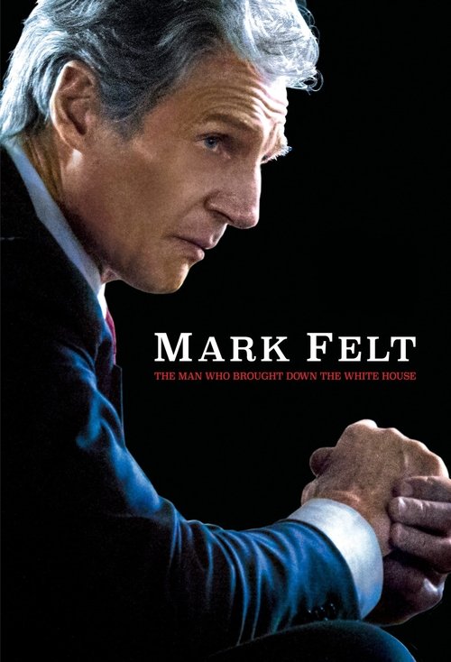 Mark Felt: The Man Who Brought Down the White House постер