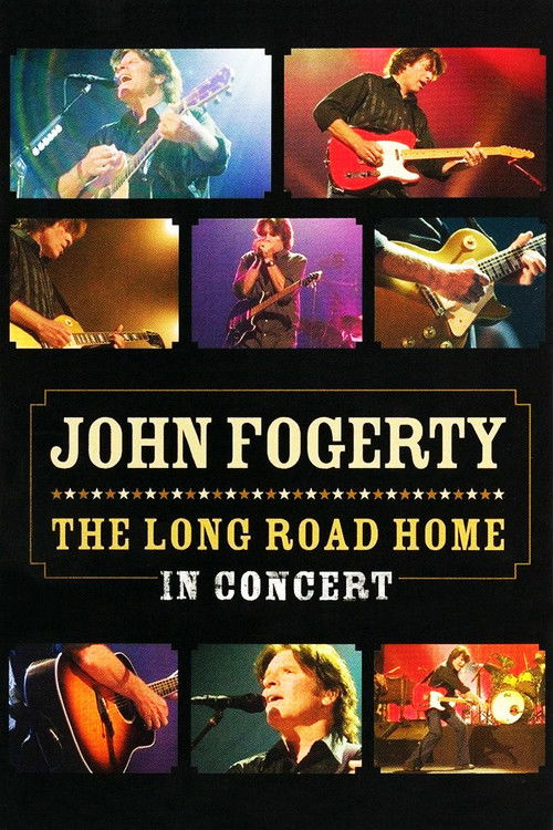 John Fogerty: The Long Road Home in Concert постер