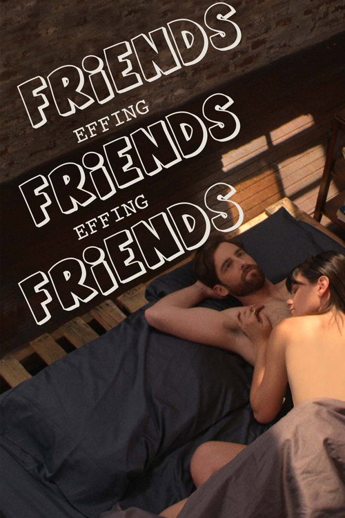 Friends Effing Friends Effing Friends постер