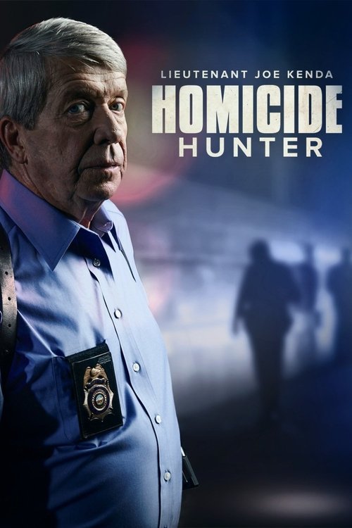 Homicide Hunter: Lt Joe Kenda постер