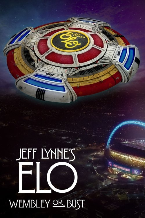 Jeff Lynne's ELO: Wembley or Bust постер