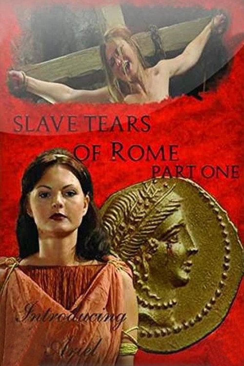 Slave Tears of Rome: Part One постер