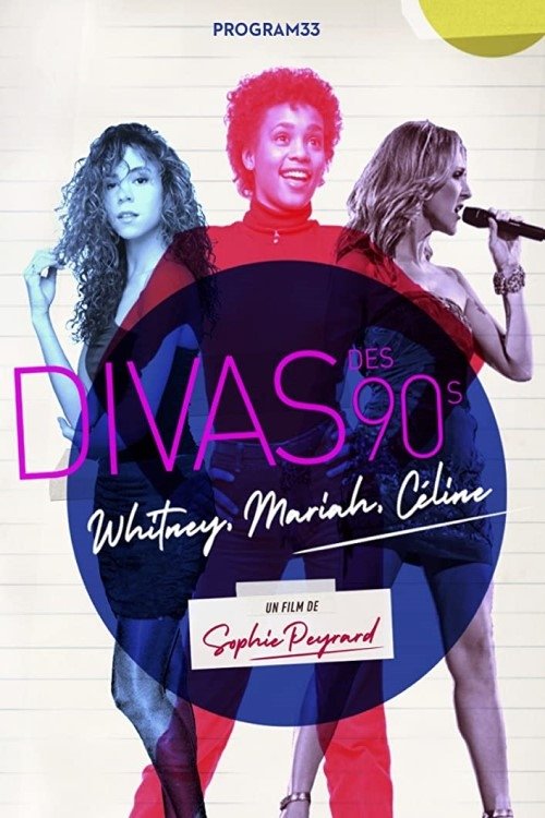 Divas des 90s : Whitney, Mariah, Céline постер