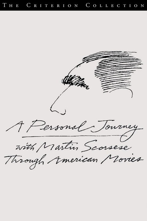 A Personal Journey with Martin Scorsese Through American Movies постер