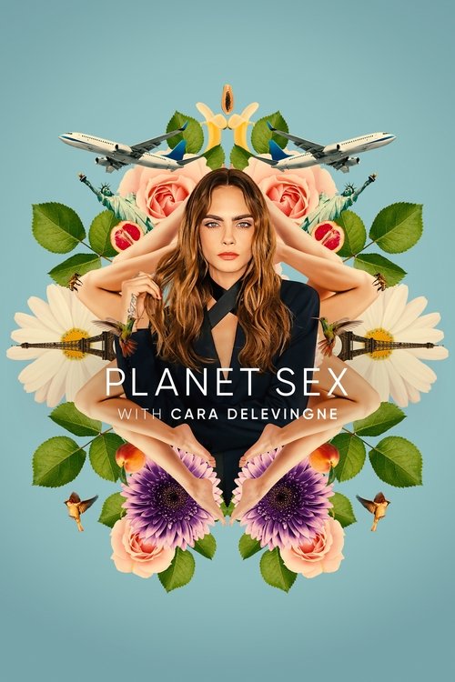 Planet Sex with Cara Delevingne постер
