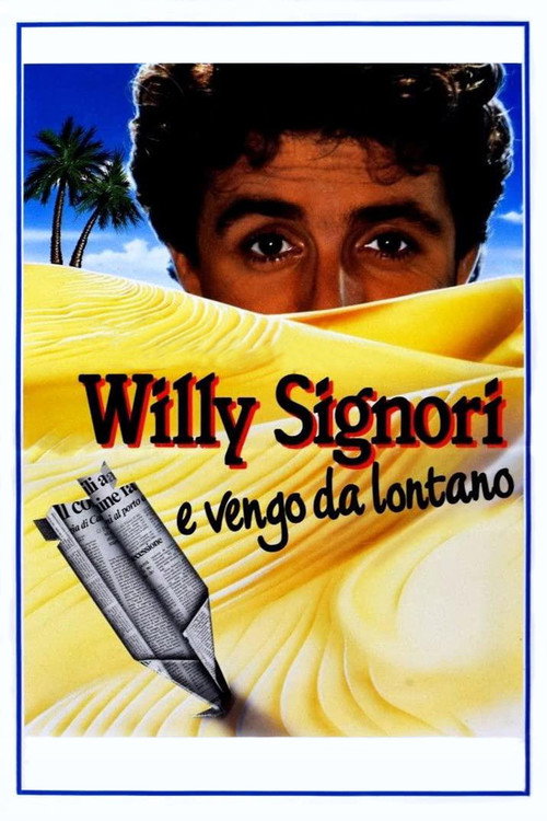 Willy Signori e vengo da lontano постер