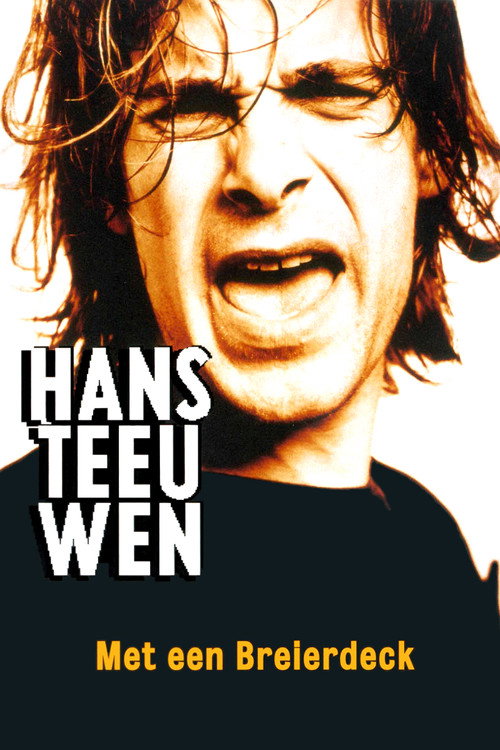 Hans Teeuwen: Met een Breierdeck постер