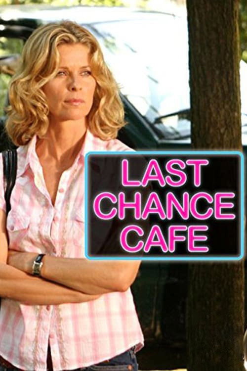 Last Chance Cafe постер