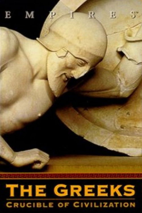 The Greeks: Crucible of Civilization постер