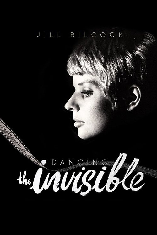Jill Bilcock: Dancing the Invisible постер