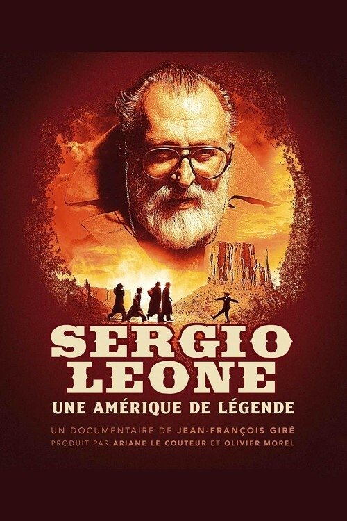 Sergio Leone, une Amérique de légende постер