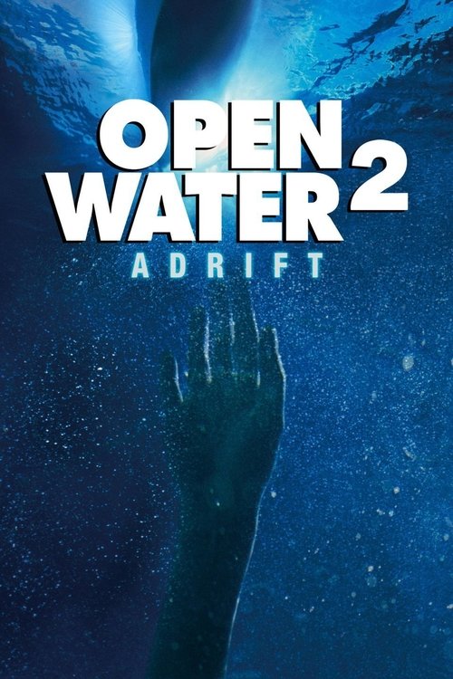 Open Water 2: Adrift постер