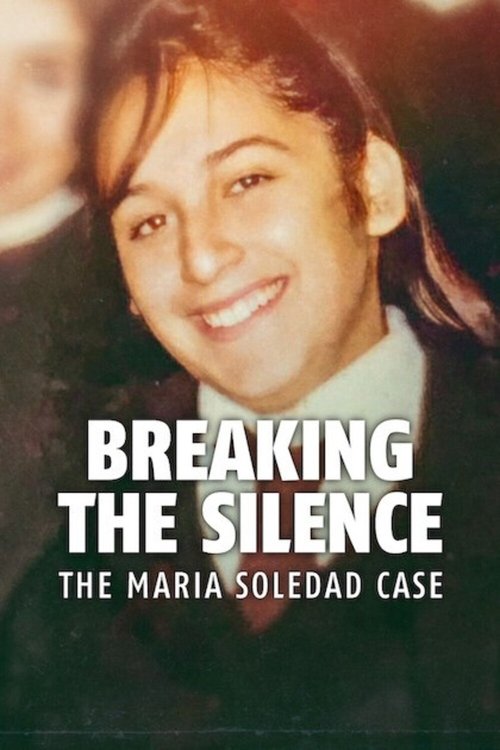 Breaking the Silence: The Maria Soledad Case постер