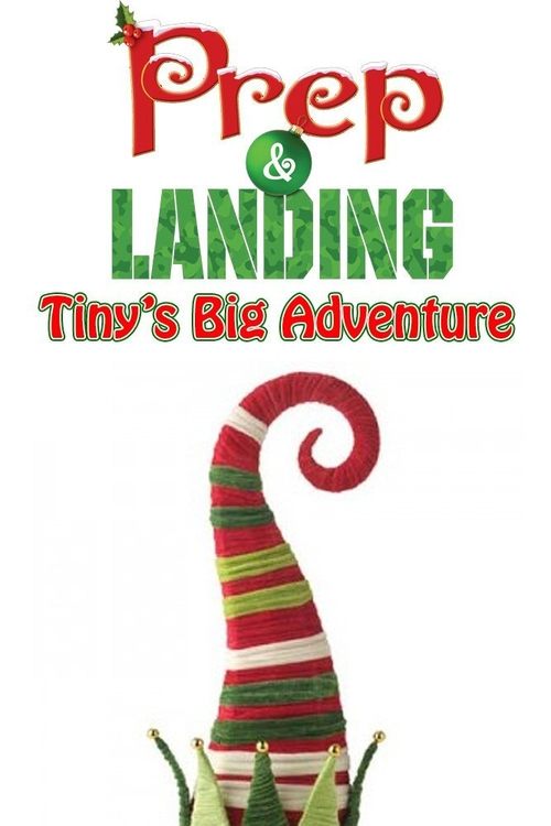 Prep & Landing: Tiny's Big Adventure постер