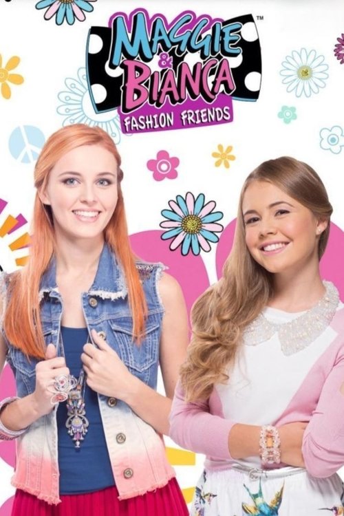 Maggie & Bianca Fashion Friends постер