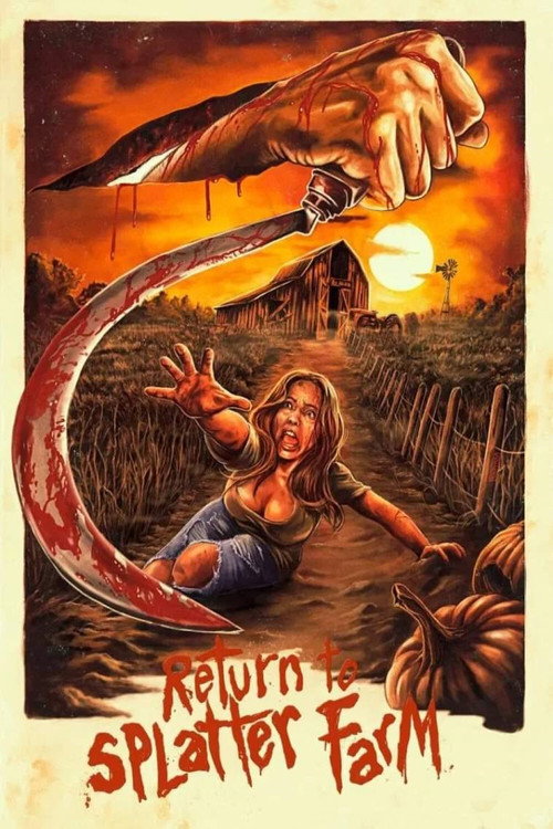 Return To Splatter Farm постер