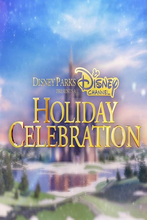 Disney Parks Presents a Disney Channel Holiday Celebration постер