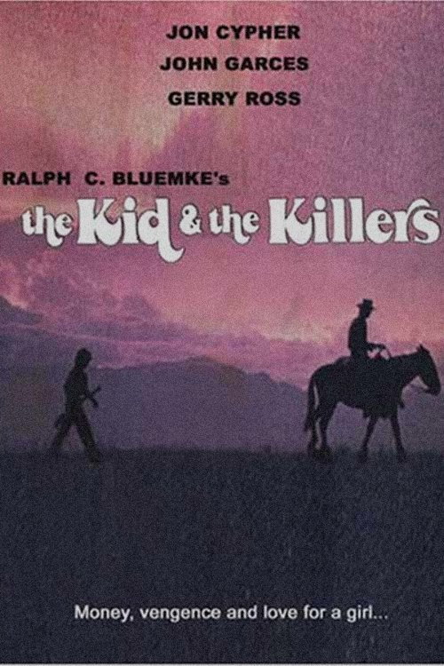 The Kid and the Killers постер