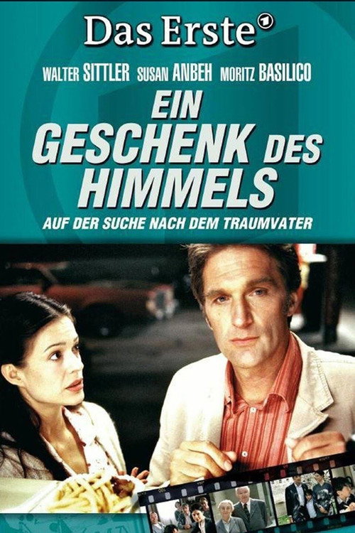 Ein Geschenk des Himmels постер