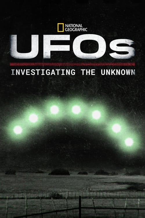 UFOs: Investigating the Unknown постер