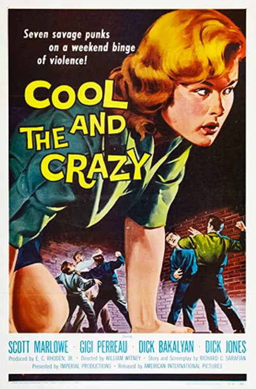 The Cool and the Crazy постер