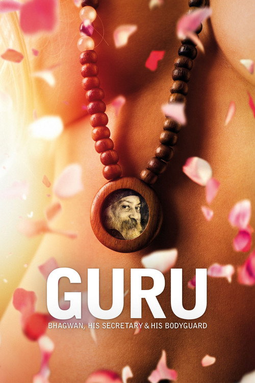 Guru: Bhagwan, His Secretary & His Bodyguard постер