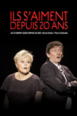 Ils s'aiment aussi depuis 20 ans постер