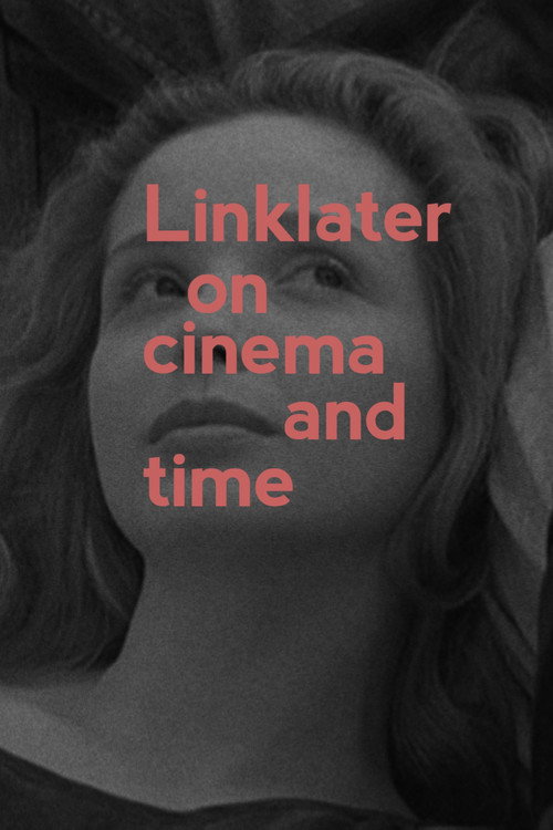 Linklater: On Cinema and Time постер