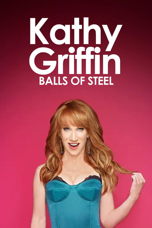 Kathy Griffin: Balls of Steel постер