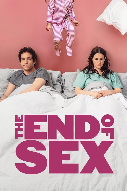 The End of Sex постер