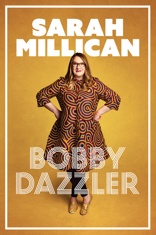 Sarah Millican: Bobby Dazzler постер