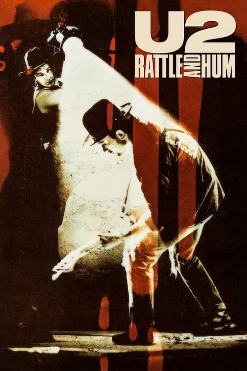 U2: Rattle and Hum постер