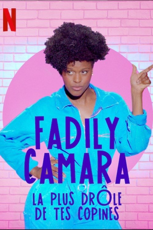 Fadily Camara: La plus drôle de tes copines постер